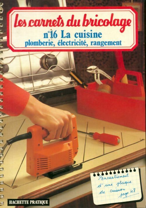 Livrenpoche : Les carnets du bricolage n°16 : La cuisine - Collectif - Livre