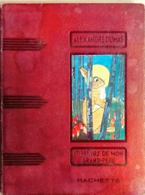 Livrenpoche : Le lièvre de mon grand-père - Alexandre Dumas - Livre