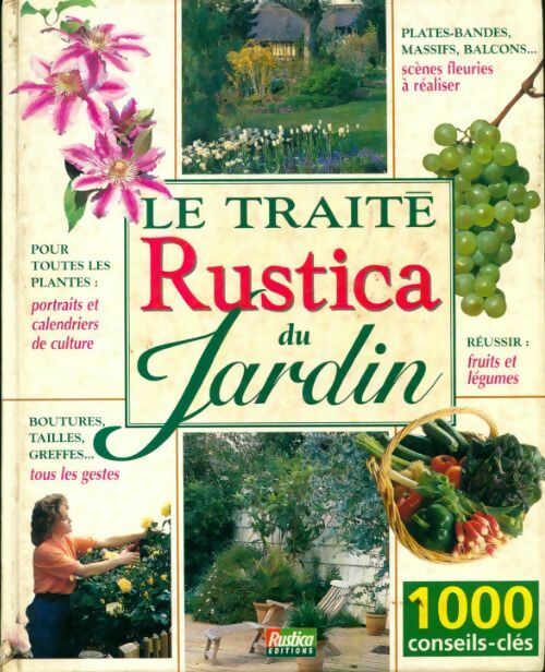 Livrenpoche : Le traité Rustica du jardin - Collectif - Livre