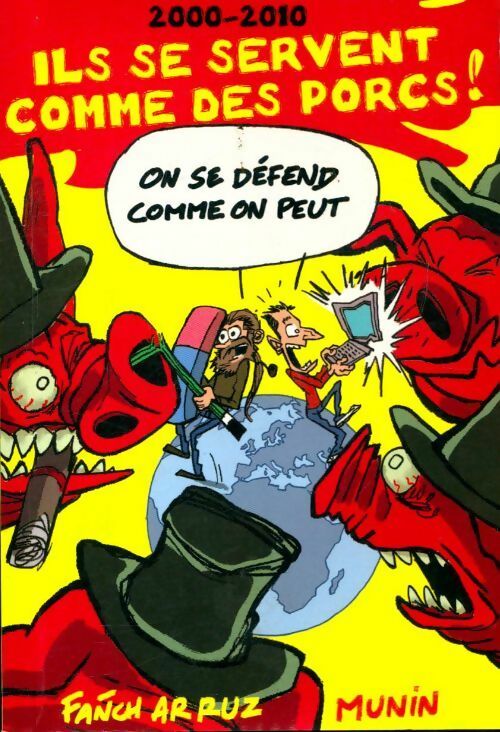Livrenpoche : Ils se servent comme des porcs - Fanch Ar Ruz - Livre