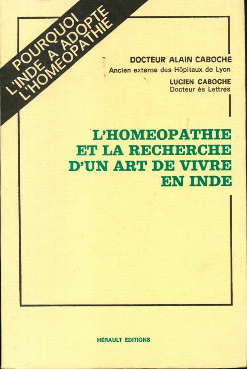 Livrenpoche : L?homéopathie et la recherche d'un art de vivre en Inde - Lucien Caboche - Livre