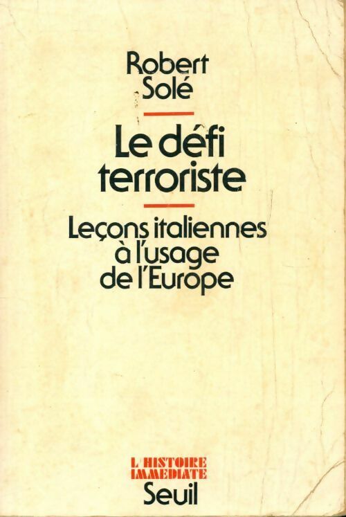 Livrenpoche : Le défi terroriste - Robert Solé - Livre