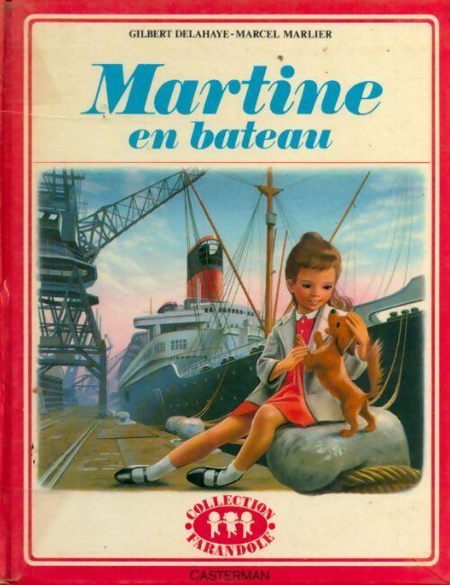 Livrenpoche : Martine en bateau - Gilbert Delahaye - Livre