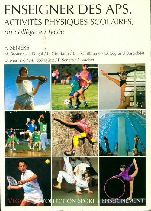 Livrenpoche : Enseigner des activités physiques scolaires. Du collège au lycée - Collectif - Livre