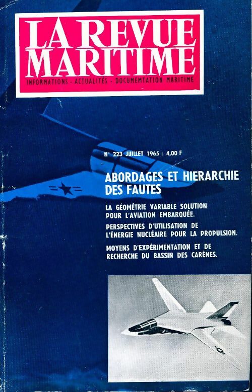 Livrenpoche : La revue maritime n°223 : Abordages et hiérarchie des fautes - Collectif - Livre