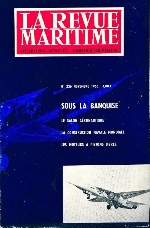 Livrenpoche : La revue maritime n°226 : Sous la banquise - Collectif - Livre