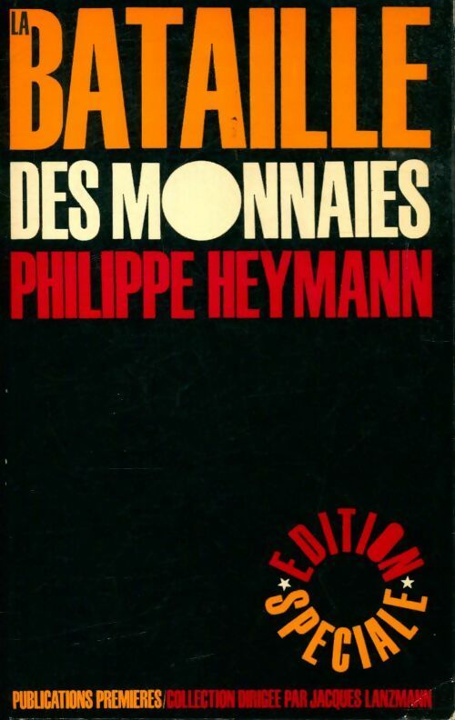 Livrenpoche : La bataille des monnaies - Philippe Heymann - Livre