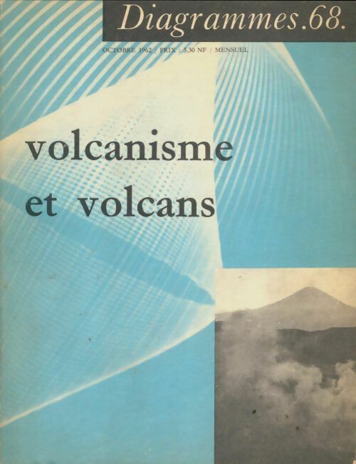 Livrenpoche : Diagrammes n°68 : Volcanisme et volcans - Collectif - Livre