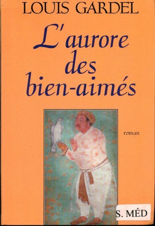 Livrenpoche : L'aurore des bien-aimés - Louis Gardel - Livre
