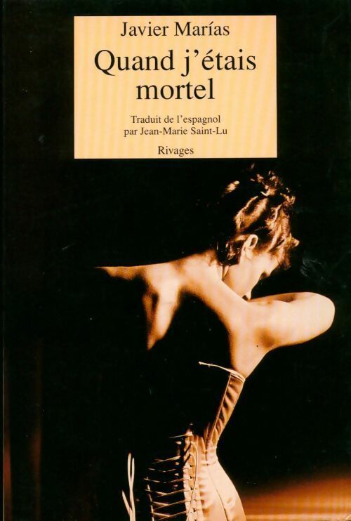 Livrenpoche : Quand j'étais mortel - Javier Marìas - Livre