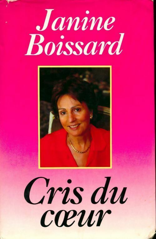 Livrenpoche : Cris du coeur - Janine Boissard - Livre