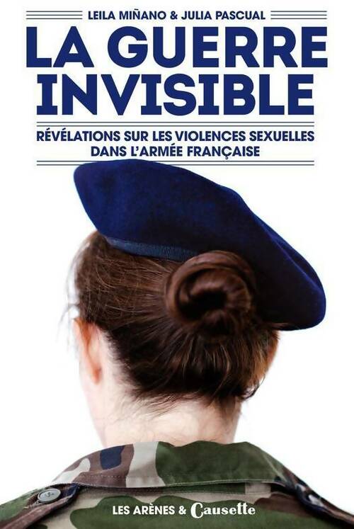 Livrenpoche : La guerre invisible - Leila Minano, Julia Pascual - Livre