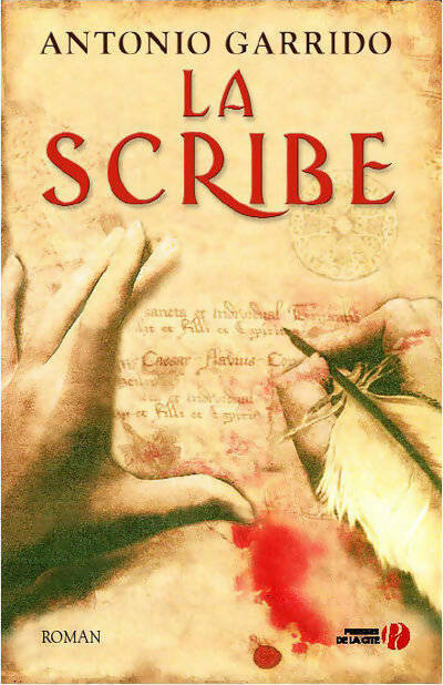 Livrenpoche : La scribe - Antonio Garrido - Livre