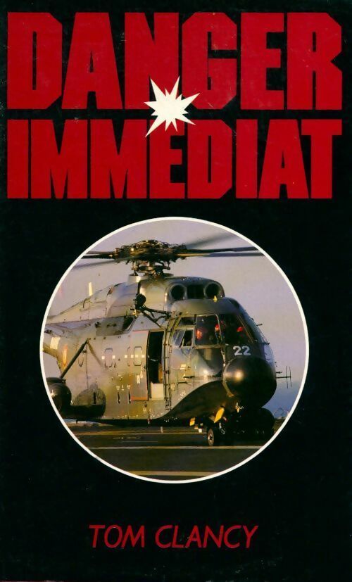 Livrenpoche : Danger immédiat - Tom Clancy - Livre