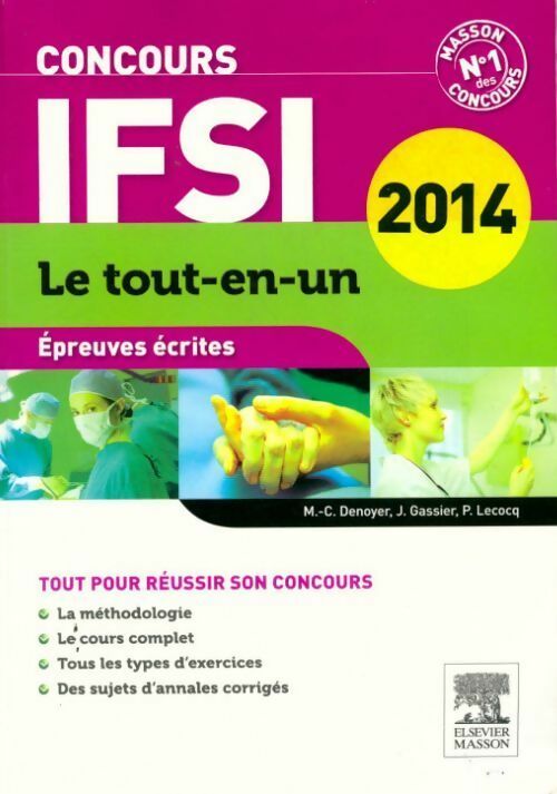 Livrenpoche : Concours IFSI Épreuves écrites le tout-en-un 2014 - Collectif - Livre