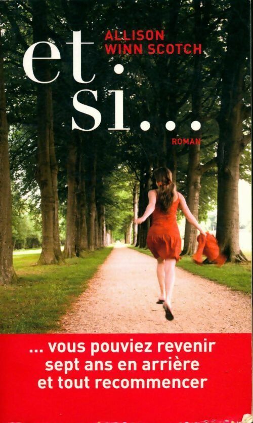 Livrenpoche : Et si... - Allison Winn Scotch - Livre