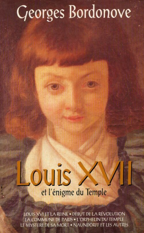 Livrenpoche : Louis XVII et l'énigme du temple - Georges Bordonove - Livre