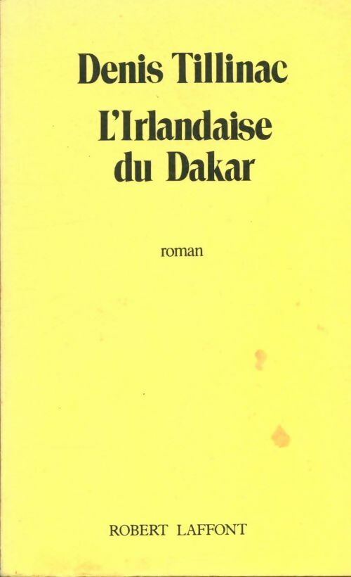Livrenpoche : L'irlandaise du Dakar - Denis Tillinac - Livre