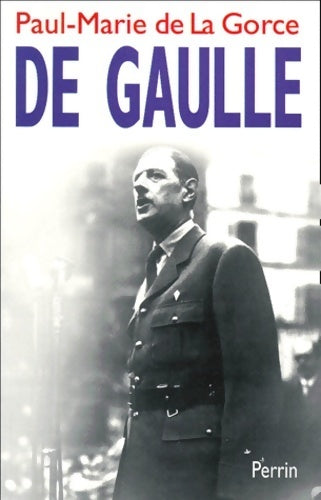 Livrenpoche : De Gaulle - Paul-Marie De la Gorce - Livre