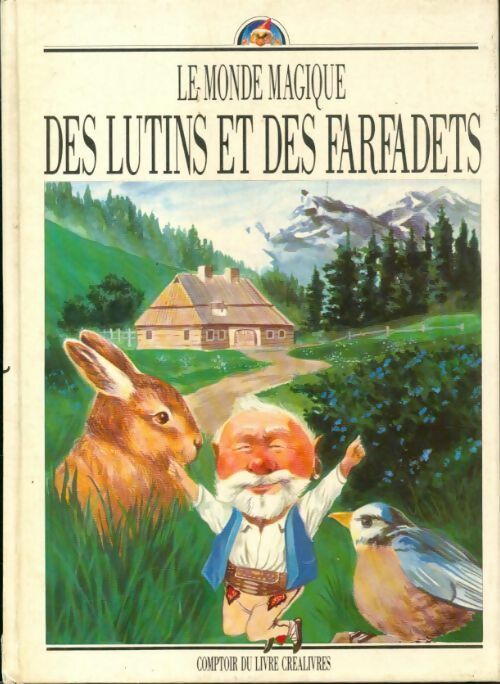 Livrenpoche : Le monde magique des lutins et des farfadets - Marie Rodowicz Heninger - Livre