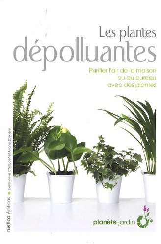Livrenpoche : Les plantes dépolluantes - Ariane Boixière - Livre