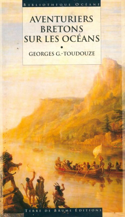 Livrenpoche : Aventuriers bretons sur les océans - Georges-Gustave Toudouze - Livre