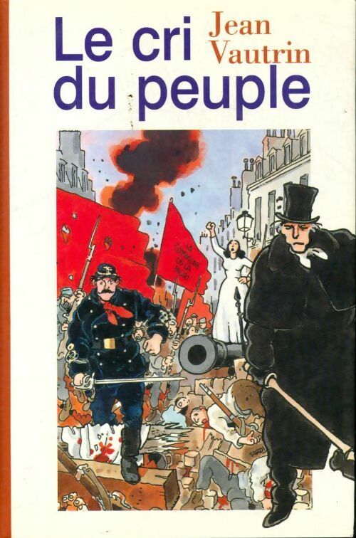 Livrenpoche : Le cri du peuple - Jean Vautrin - Livre