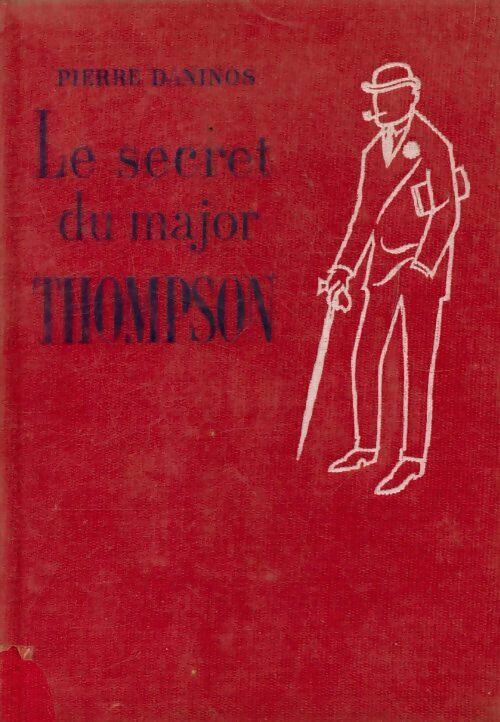 Livrenpoche : Le secret du Major Thompson - Pierre Daninos - Livre