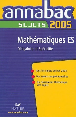 Livrenpoche : Mathématiques Terminales ES Sujets 2005 - Richard Bréhéret - Livre