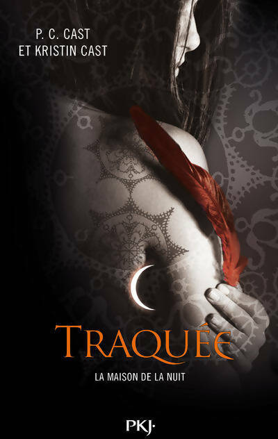 Livrenpoche : La maison de la nuit Tome V : Traquée - Kristin Cast - Livre