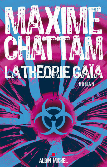 Livrenpoche : La théorie Gaïa - Maxime Chattam - Livre
