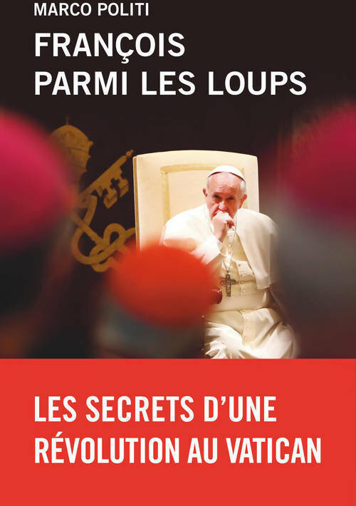 Livrenpoche : François parmi les loups - Marco Politi - Livre