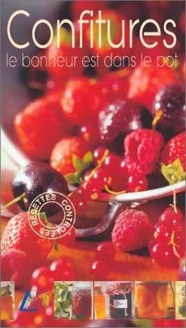 Livrenpoche : Confitures : Le bonheur est dans le pot - Sandra Lucchini - Livre