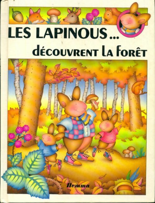 Livrenpoche : Les Lapinous... Découvrent la forêt - Sylvie Rainaud - Livre