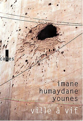 Livrenpoche : Ville à vif - Imane Humaidan Younes - Livre
