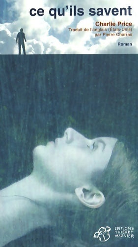 Livrenpoche : Ce qu'ils savent - Charlie Price - Livre