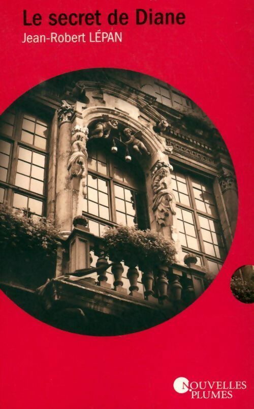 Livrenpoche : Le secret de Diane - Jean-Robert Lépan - Livre