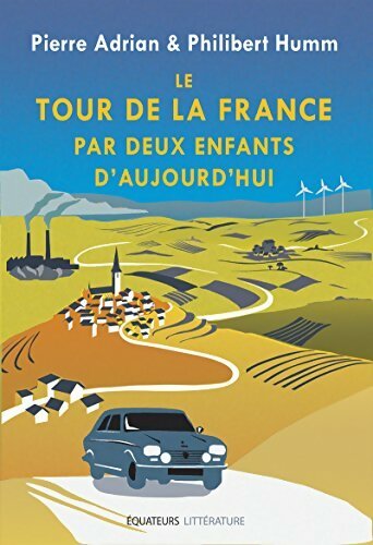 Livrenpoche : Le tour de la France par deux enfants d'aujourd'hui - Pierre Adrian - Livre