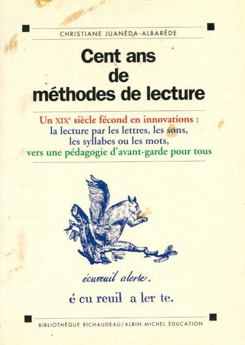 Livrenpoche : Cent ans de méthodes de lecture - Christiane Juanéda-Albarède - Livre
