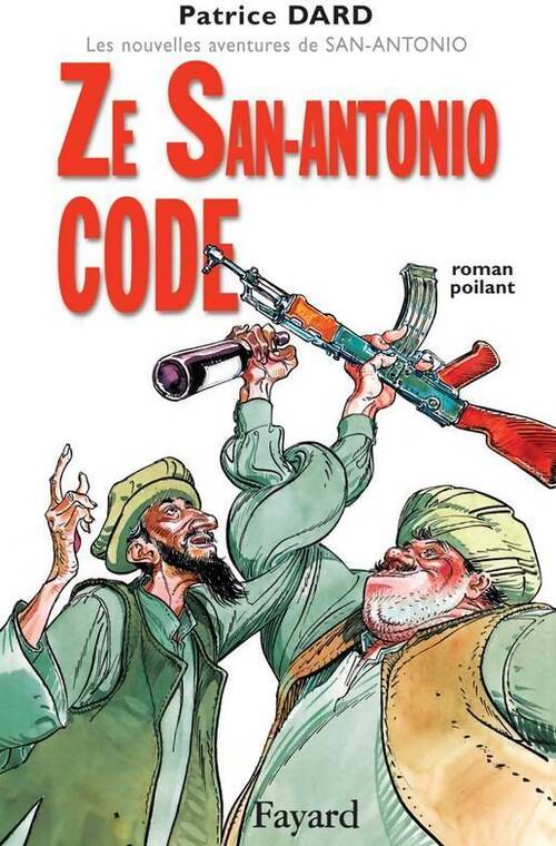 Livrenpoche : Ze San-antonio code - Patrice Dard - Livre