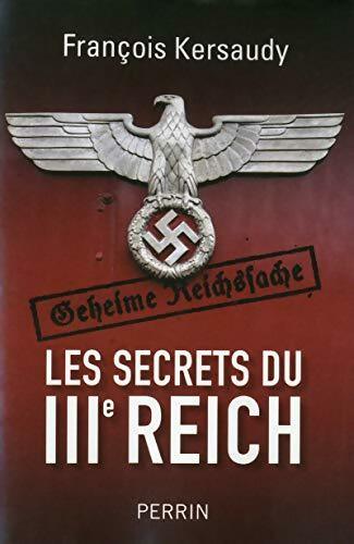 Livrenpoche : Les secrets du IIIe Reich - François Kersaudy - Livre