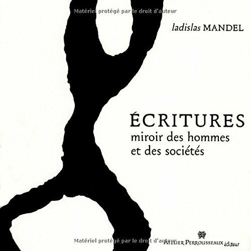 Livrenpoche : Écritures, miroir des hommes et des sociétés - Ladislas Mandel - Livre