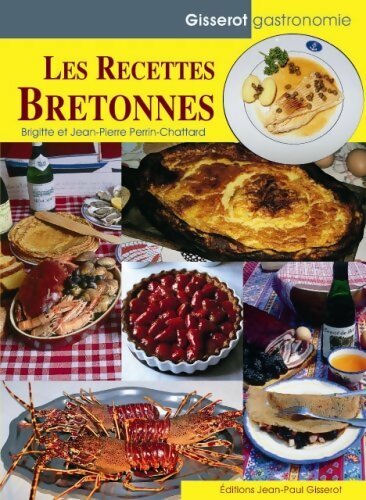 Livrenpoche : Les recettes bretonnes - Jean-Pierre Perrin-Chattard - Livre