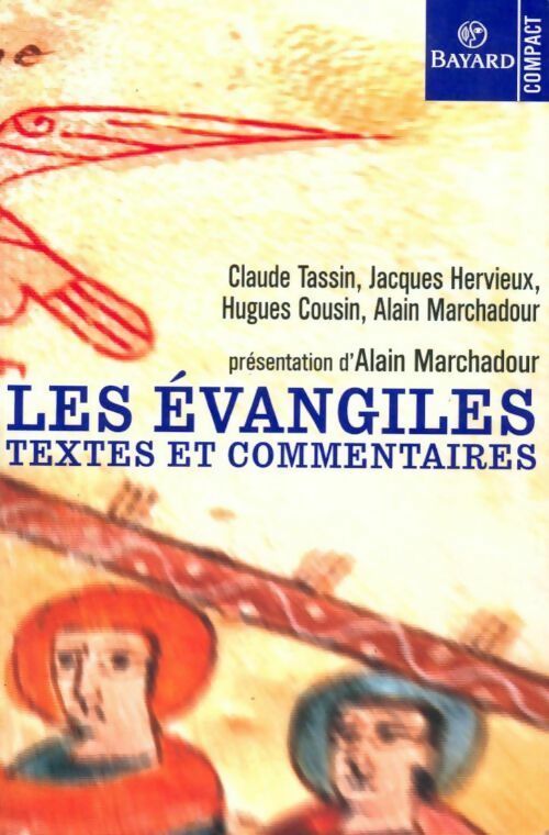 Livrenpoche : Les évangiles. Textes et commentaires - Collectif - Livre