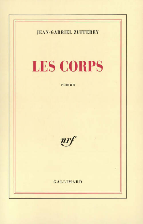 Livrenpoche : Les corps - Jean-Gabriel Zufferey - Livre