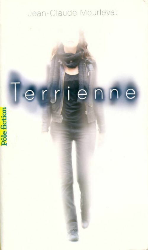 Livrenpoche : Terrienne - Jean-Claude Mourlevat - Livre