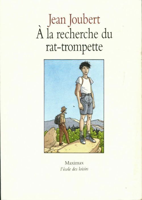 Livrenpoche : A la recherche du rat-trompette - Jean Joubert - Livre