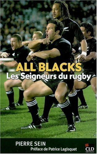 Livrenpoche : All Blacks les seigneurs du rugby - Pierre Sein - Livre