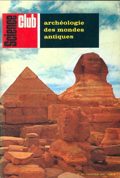 Livrenpoche : Science club n°35 : Archéologie des mondes antiques - Collectif - Livre