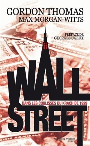 Wall Street : Les coulisses du krach de 1929 - Gordon Thomas - Livre